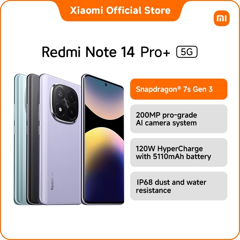 Xiaomi REDMI Note 14 Pro+ 5G Up to 12GB+512GB 200MP AI camera/120W HyperCharge/IP68/smartphone
